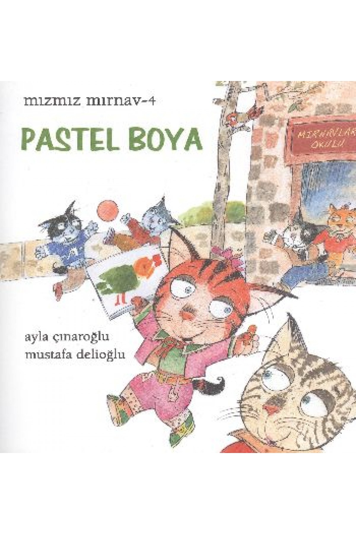 Mızmız Mırnav 4: Pastel Boya Mızmız Mırnav 4: Pastel Boya