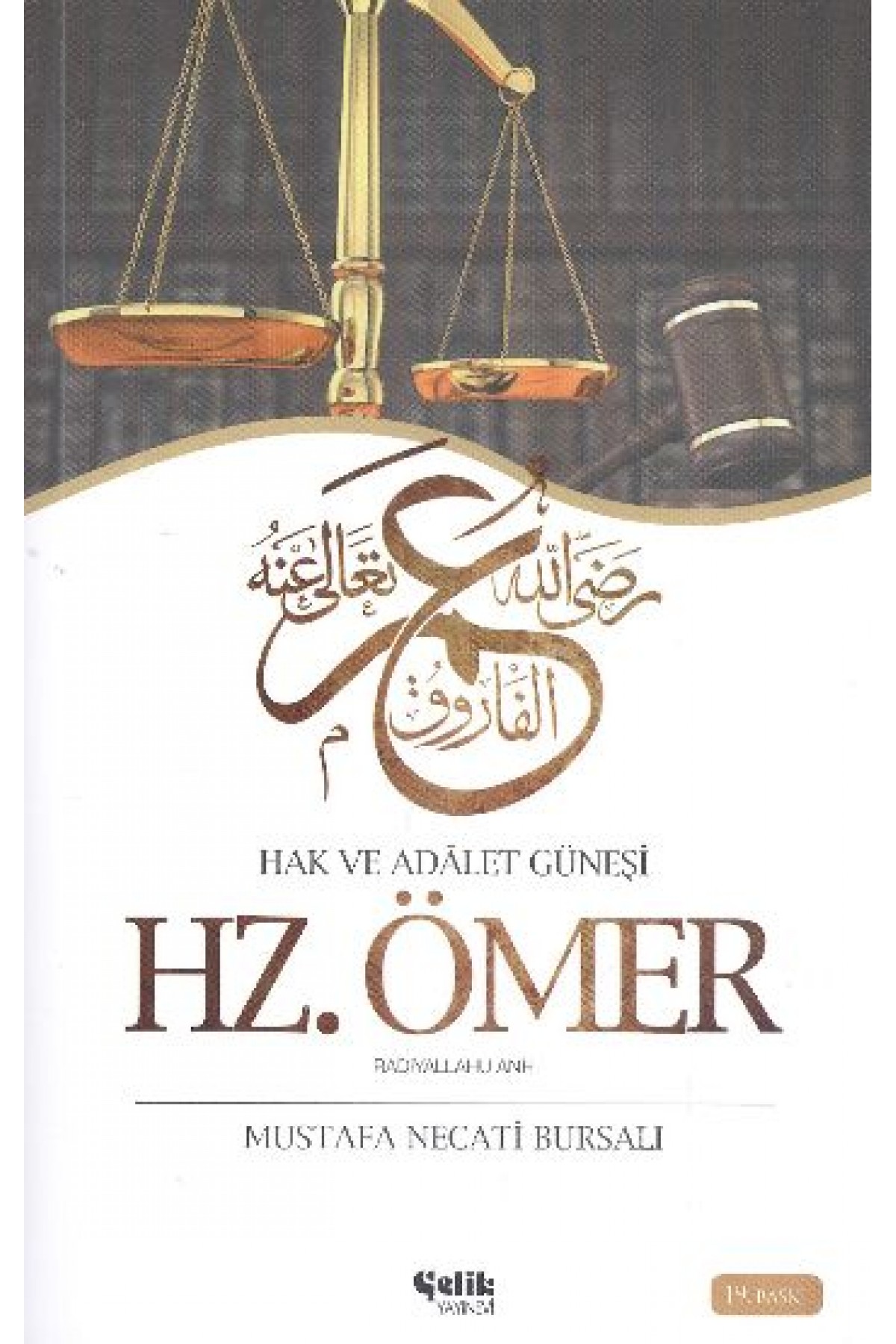 Hazreti Ömer / Hak ve Adalet Güneşi