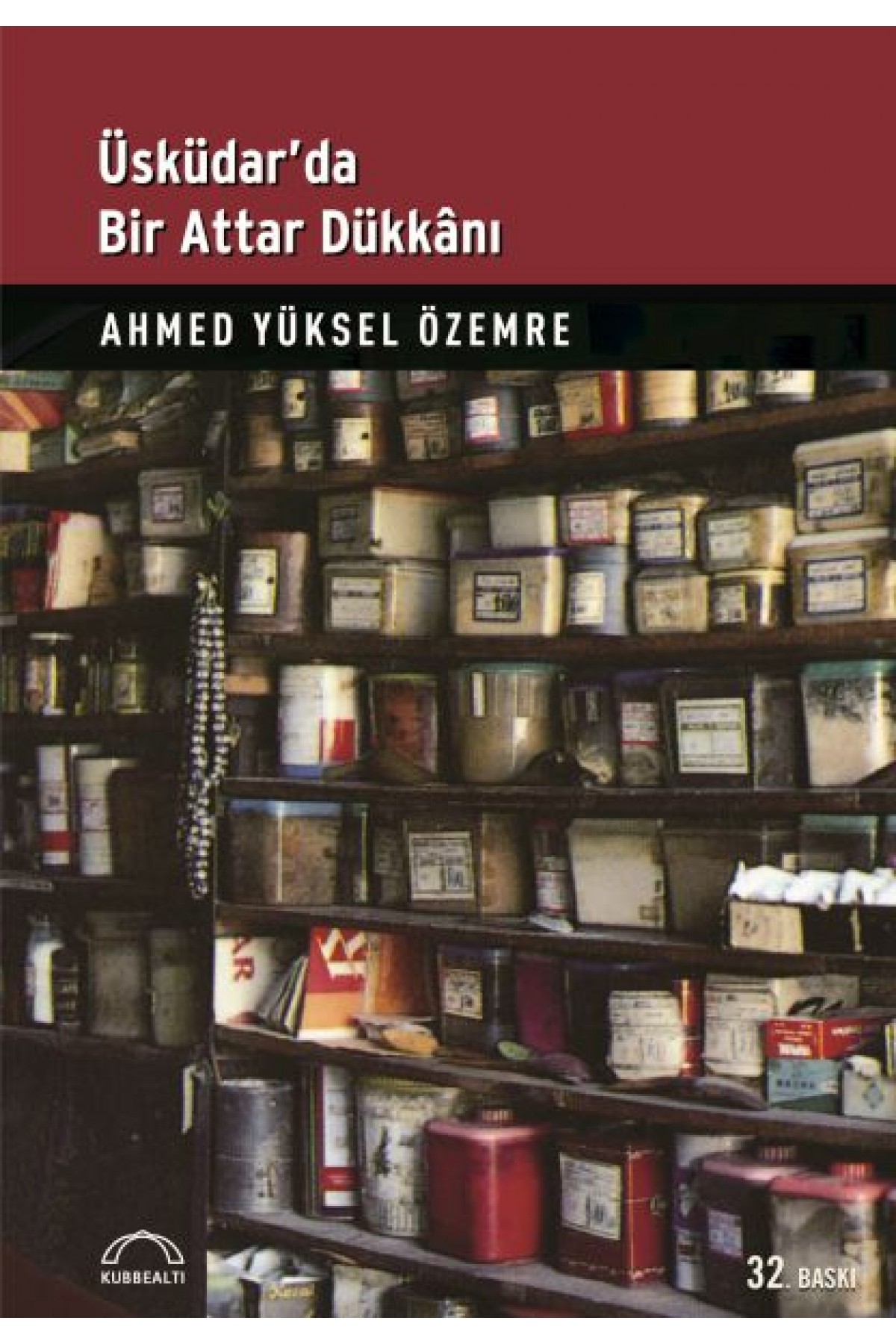 Üsküdar’da Bir Attar Dükkanı Üsküdar’da Bir Attar Dükkanı