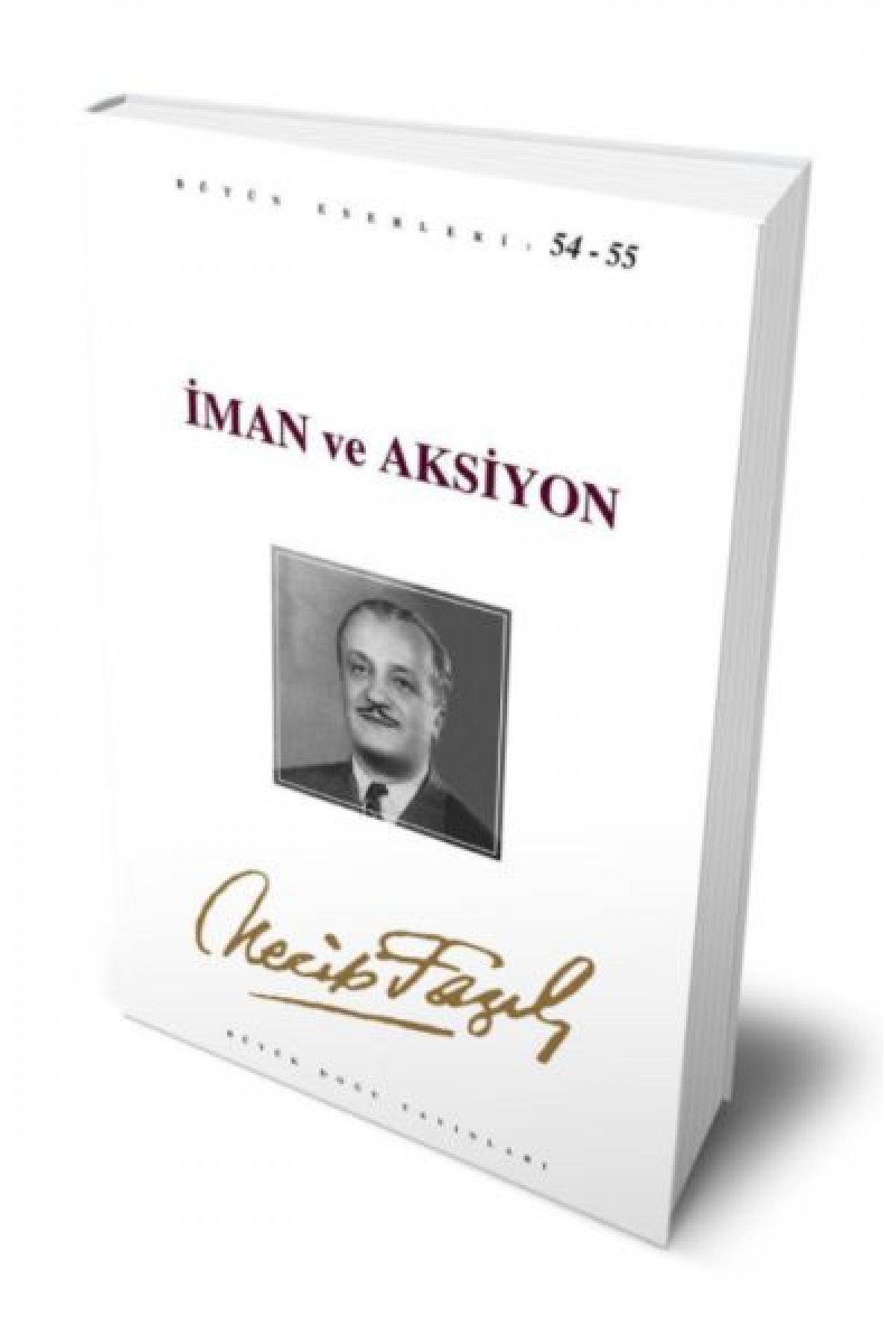 İman ve Aksiyon İman ve Aksiyon