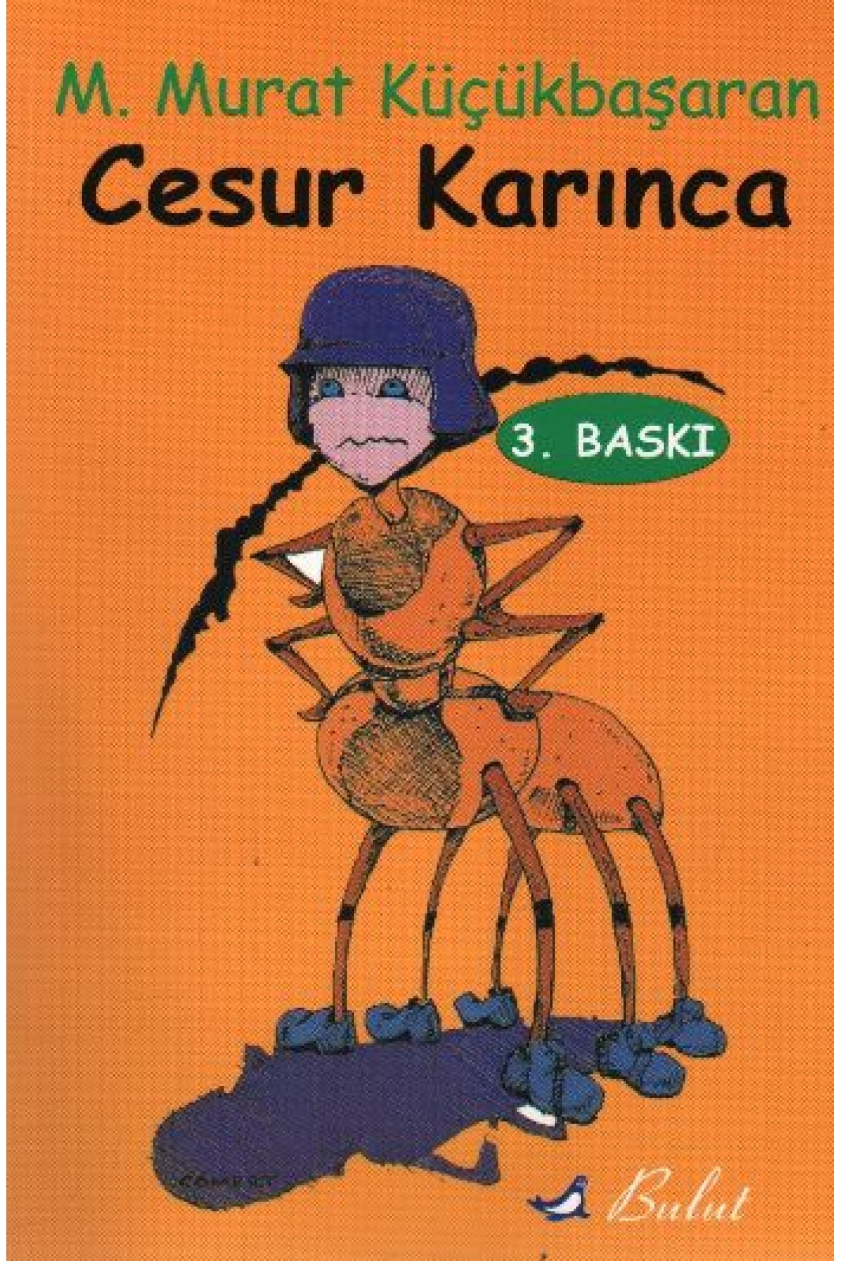 Cesur Karınca