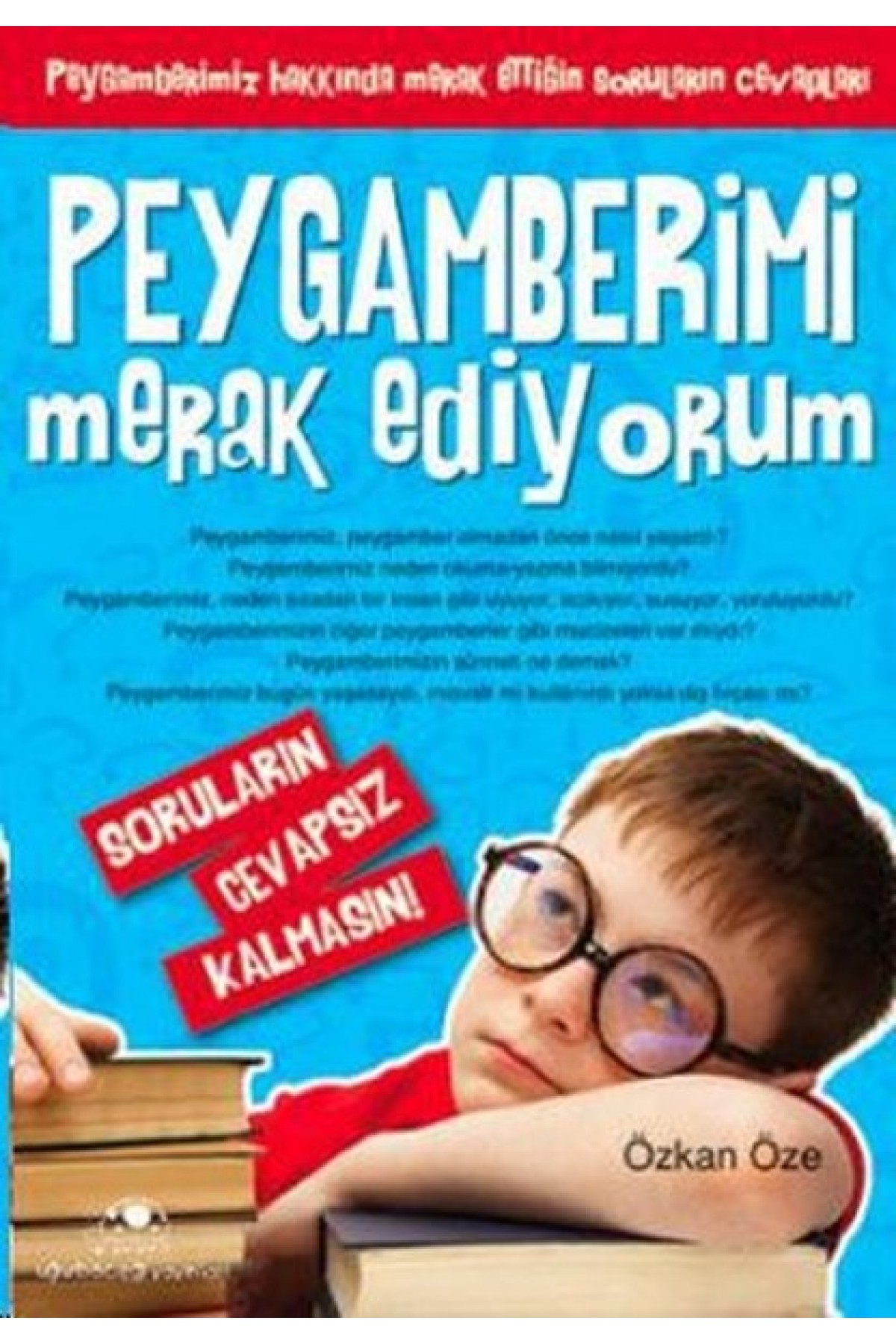 Peygamberimi Merak Ediyorum
