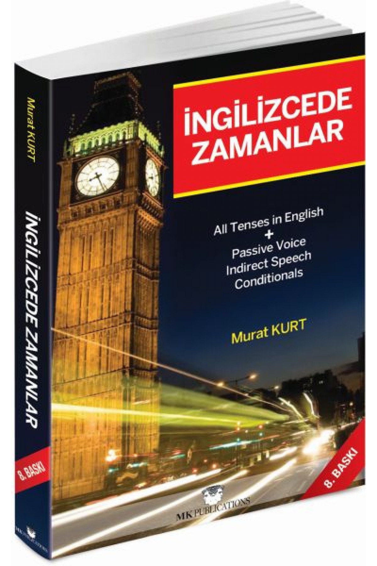 İngilizce'de Zamanlar Türkçe Açıklamalı İngilizce Gramer