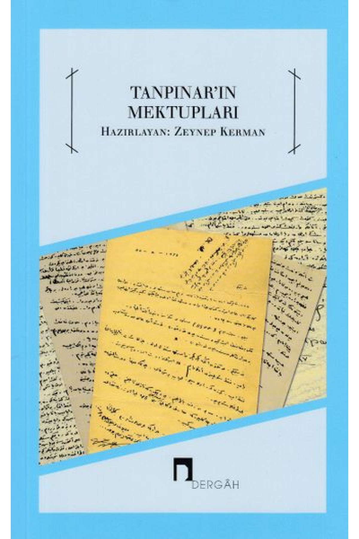 Tanpınar'ın Mektupları Tanpınar'ın Mektupları