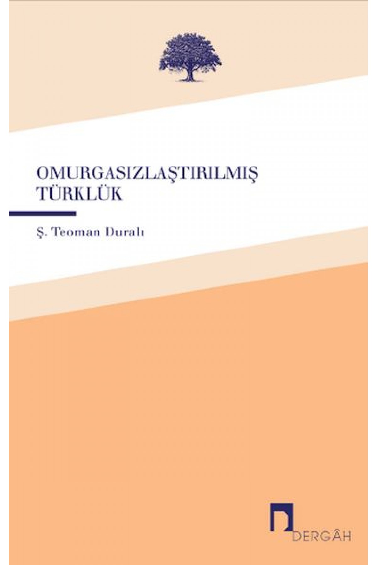 Omurgasızlaştırılmış Türklük