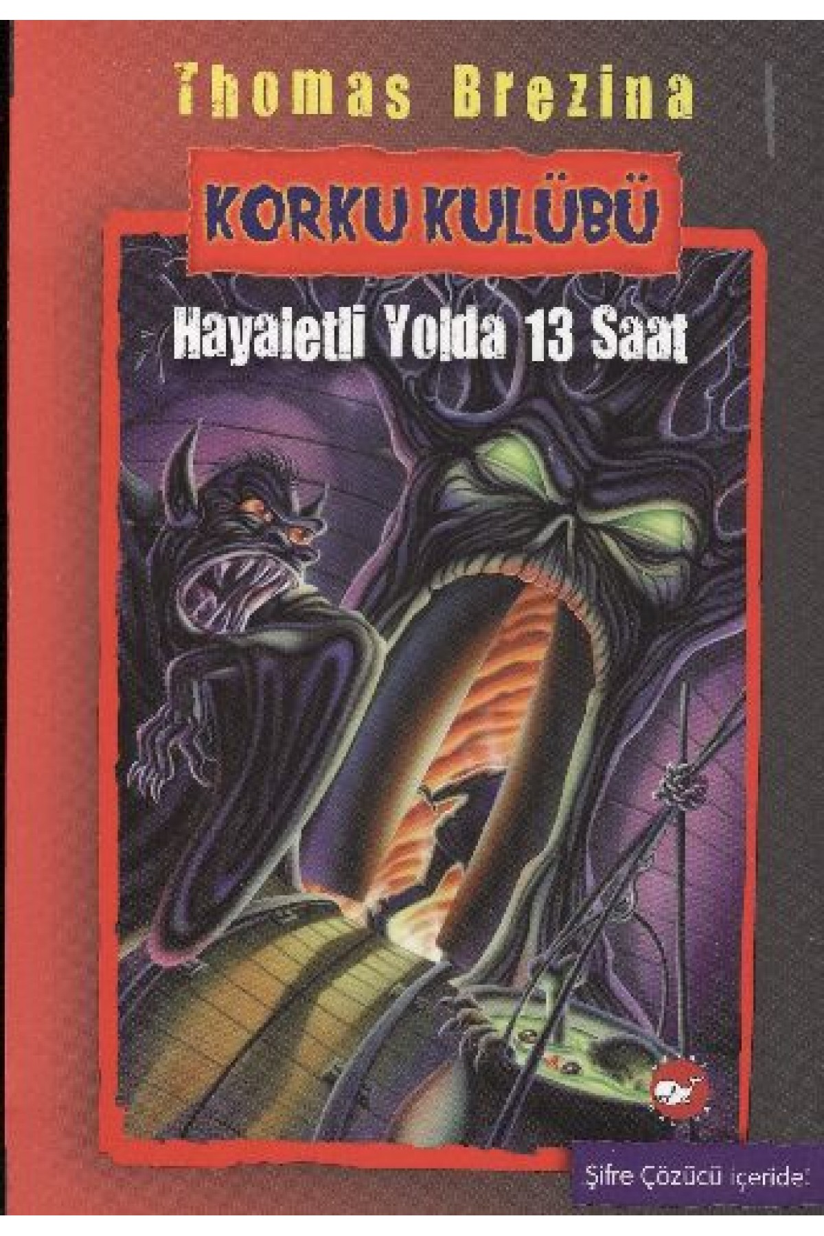 Korku Kulübü 1 - Hayaletli Yolda 13 Saat Korku Kulübü 1 - Hayaletli Yolda 13 Saat