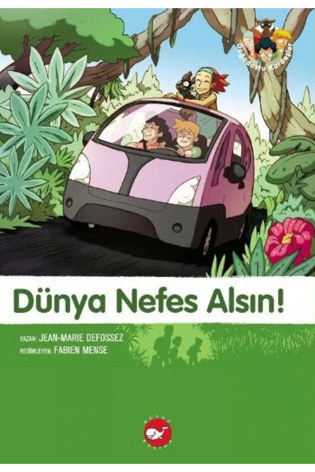 Doğadostu Kardeşler 07 - Dünya Nefes Alsın! Doğadostu Kardeşler 07 - Dünya Nefes Alsın!