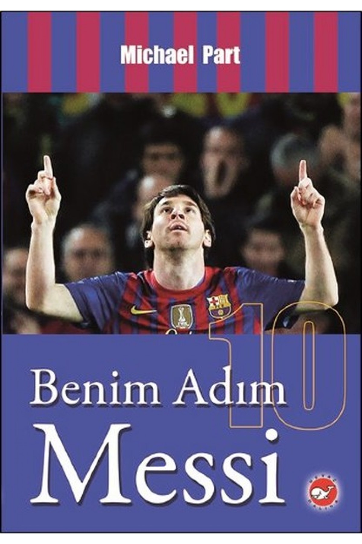 Benim Adım Messi Benim Adım Messi