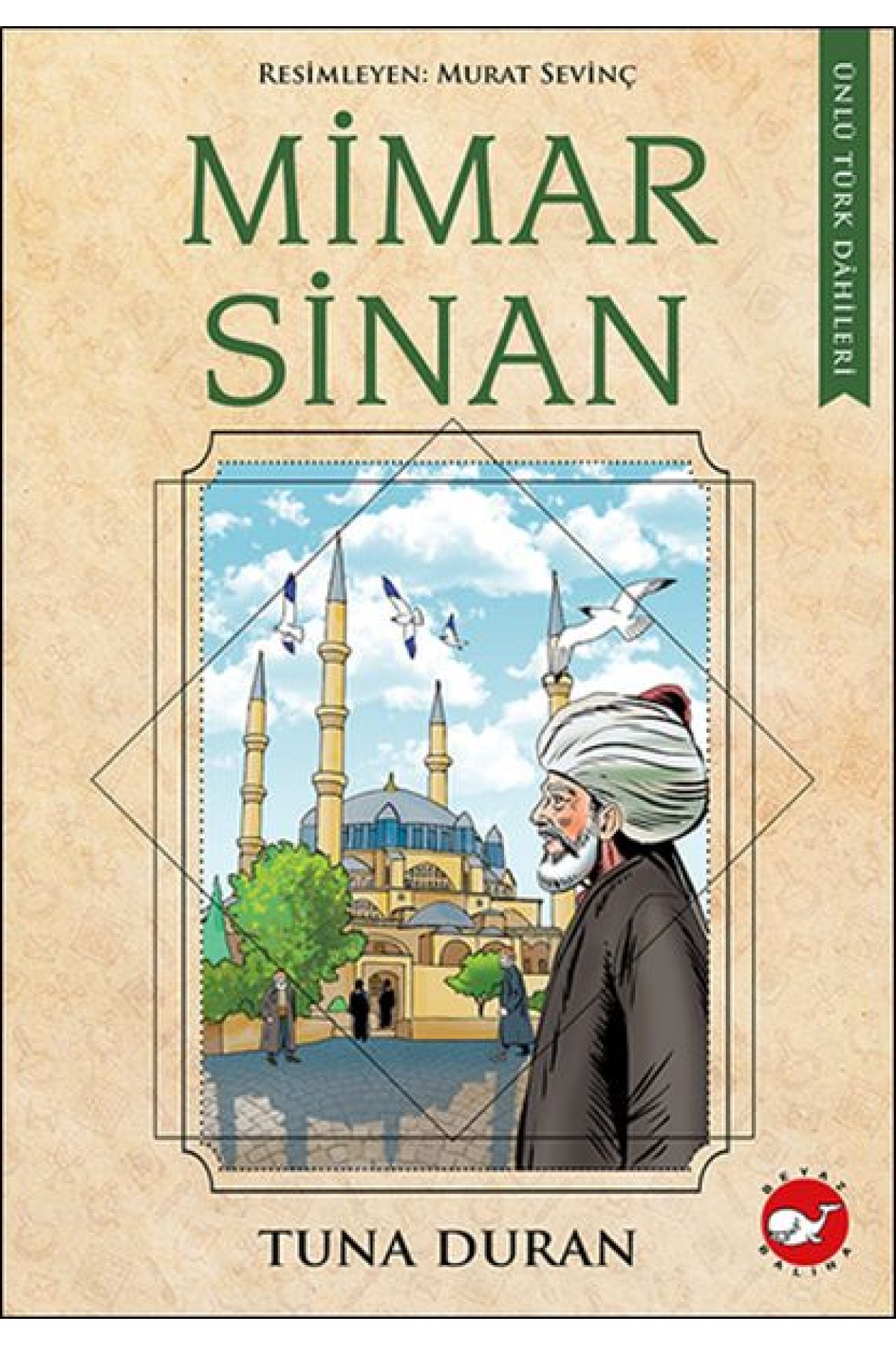 Ünlü Türk Dahileri Mimar Sinan