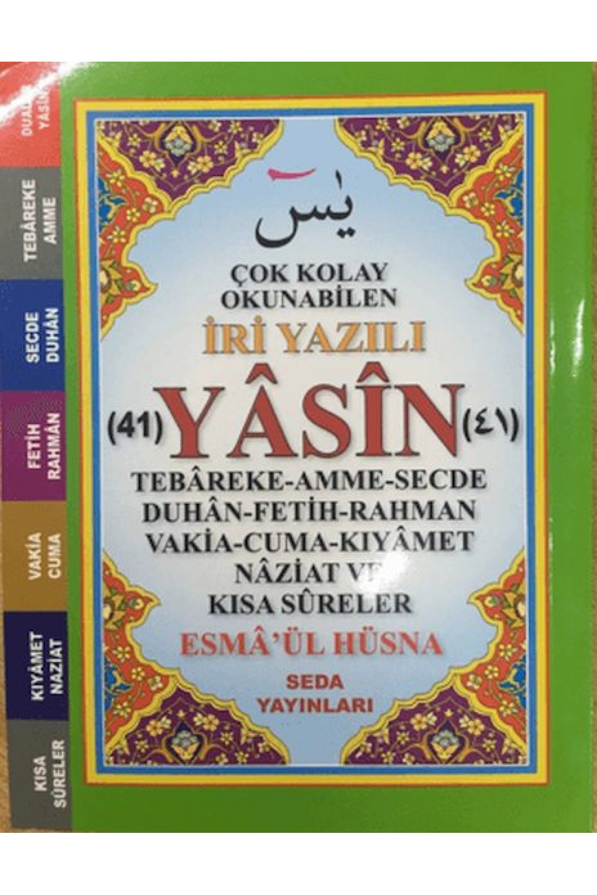 Çok Kolay Okunabilen İri Yazılı 41 Yasin (Çanto Boy, Kod: 165)
