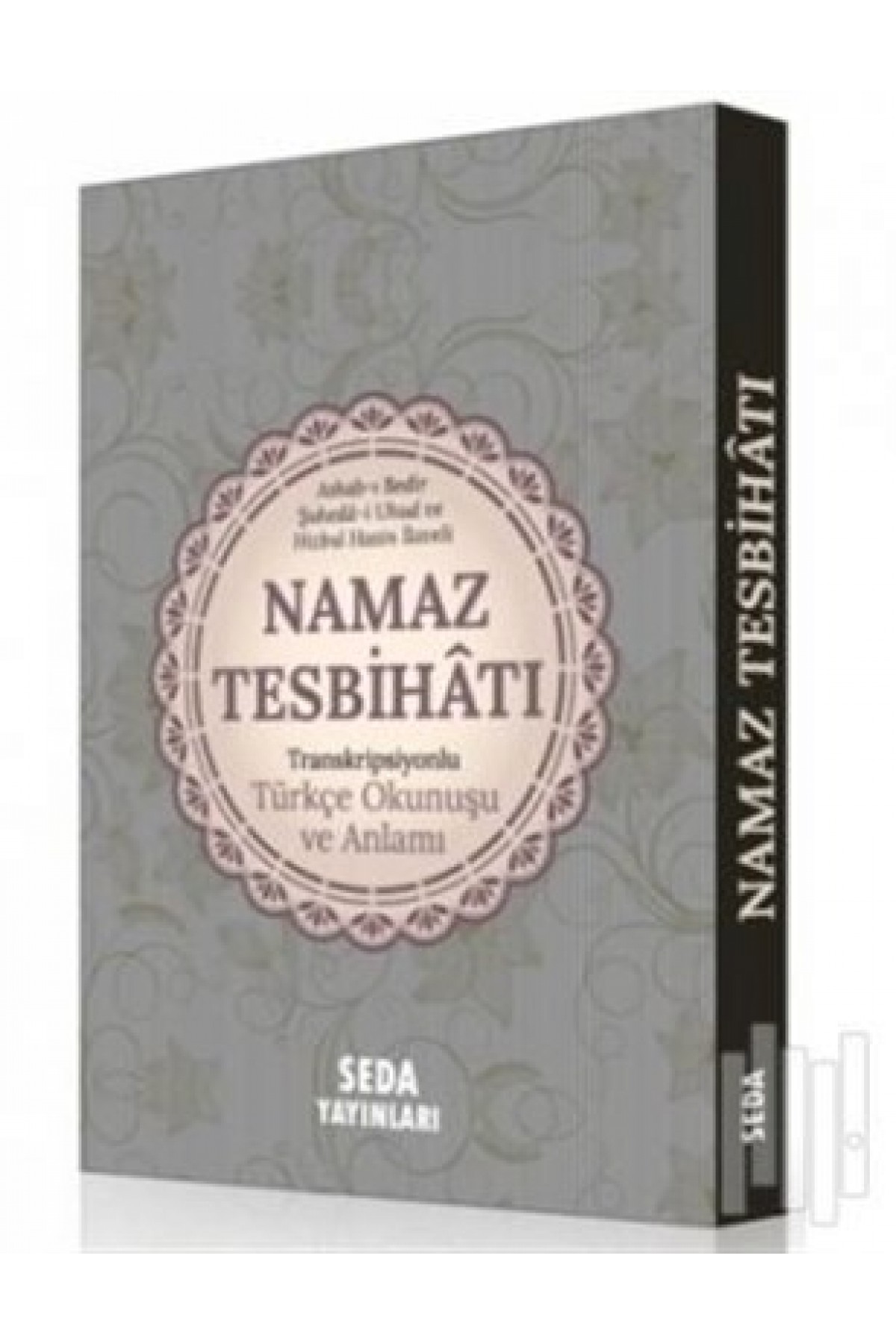 Namaz Tesbihatı Transkripsiyonlu Türkçe Okunuşu ve Anlamı (Kod:170) Namaz Tesbihatı Transkripsiyonlu Türkçe Okunuşu ve Anlamı (Kod:170)