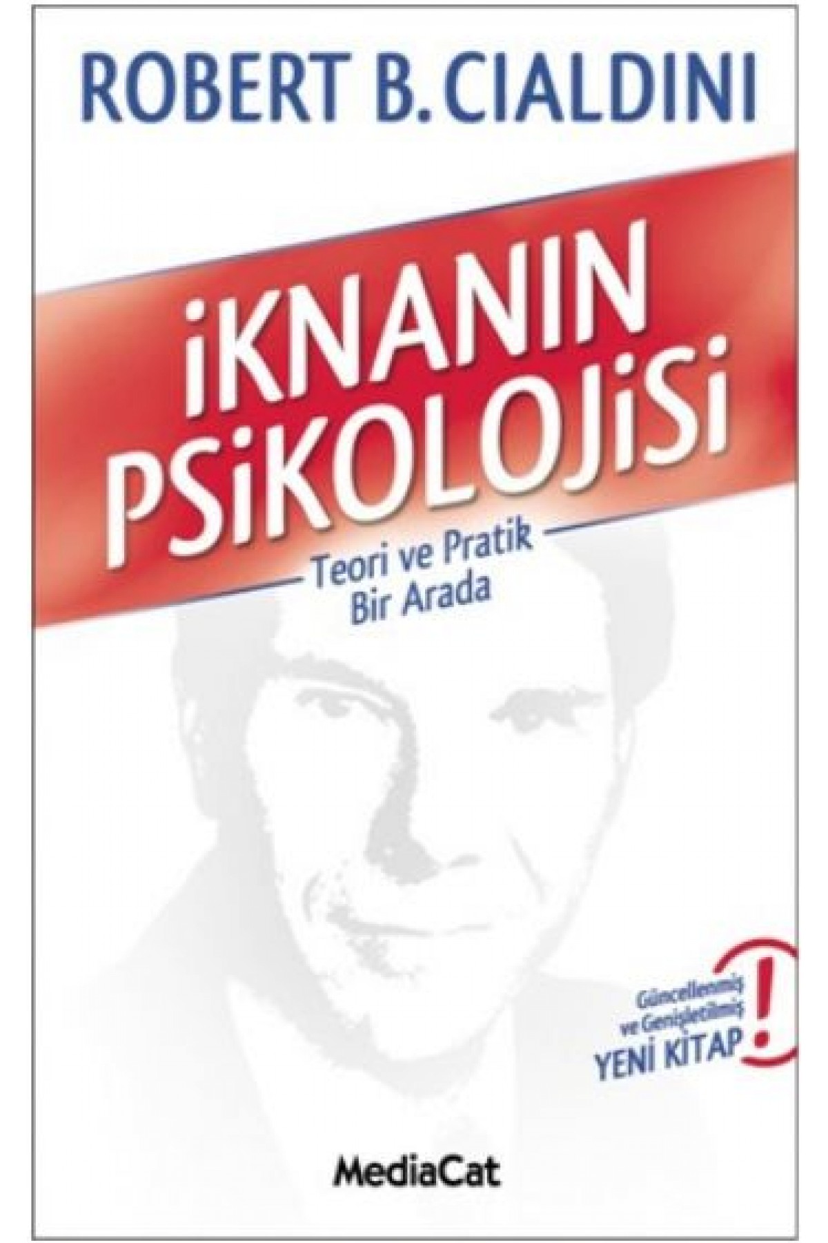 İknanın Psikolojisi İknanın Psikolojisi