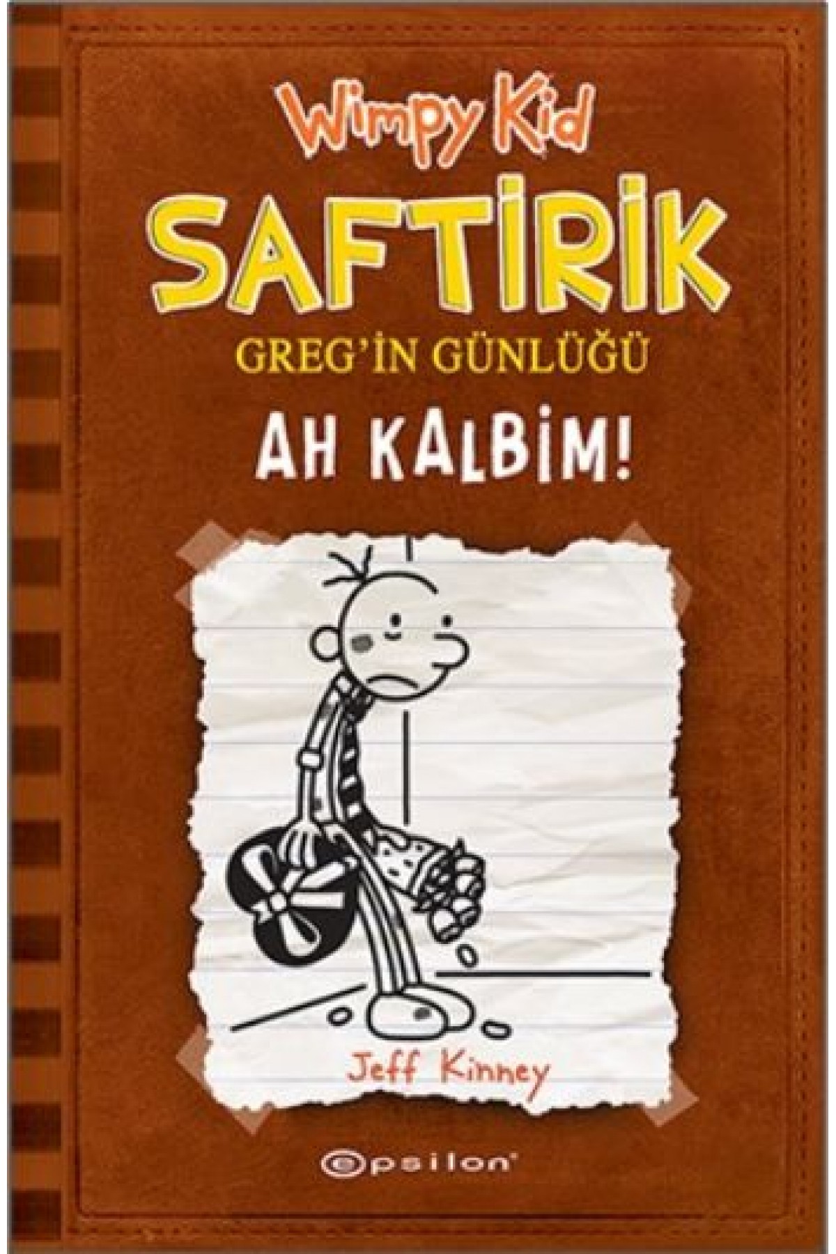 Ah Kalbim! - Saftirik Greg’in Günlüğü 7 - Ciltli Ah Kalbim! - Saftirik Greg’in Günlüğü 7 - Ciltli