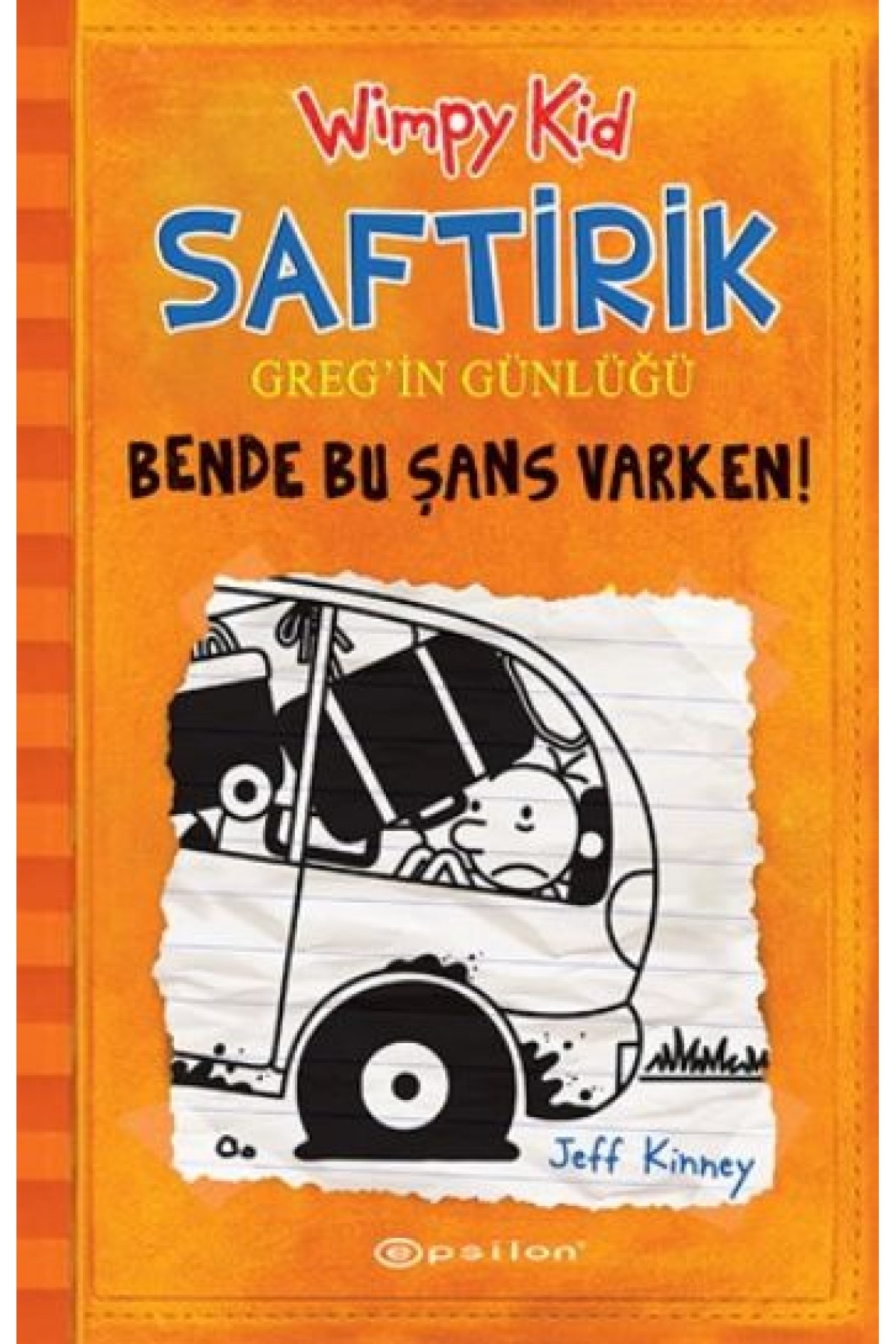 Bende Bu Şans Varken - Saftirik Greg’in Günlüğü 9 - Ciltli Bende Bu Şans Varken - Saftirik Greg’in Günlüğü 9 - Ciltli