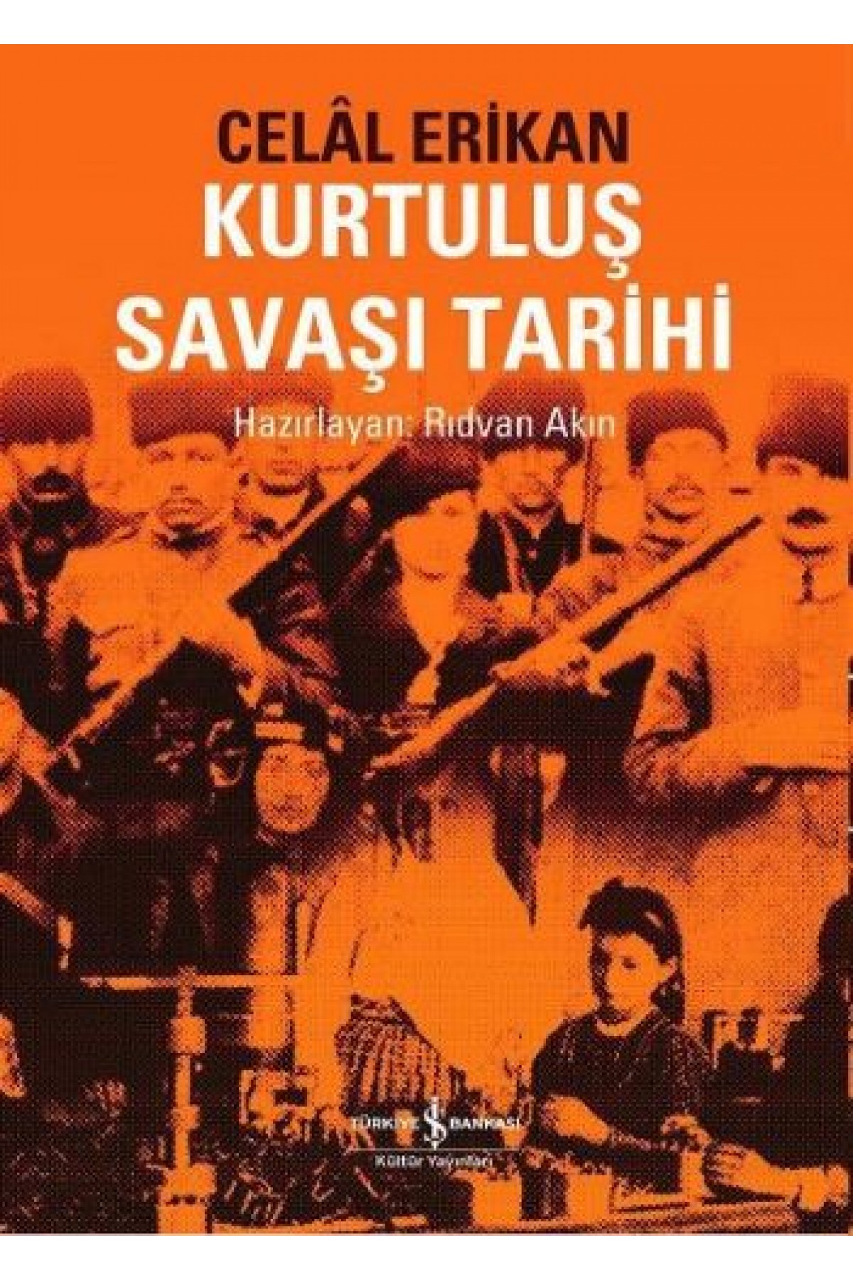 Kurtuluş Savaşı Tarihi