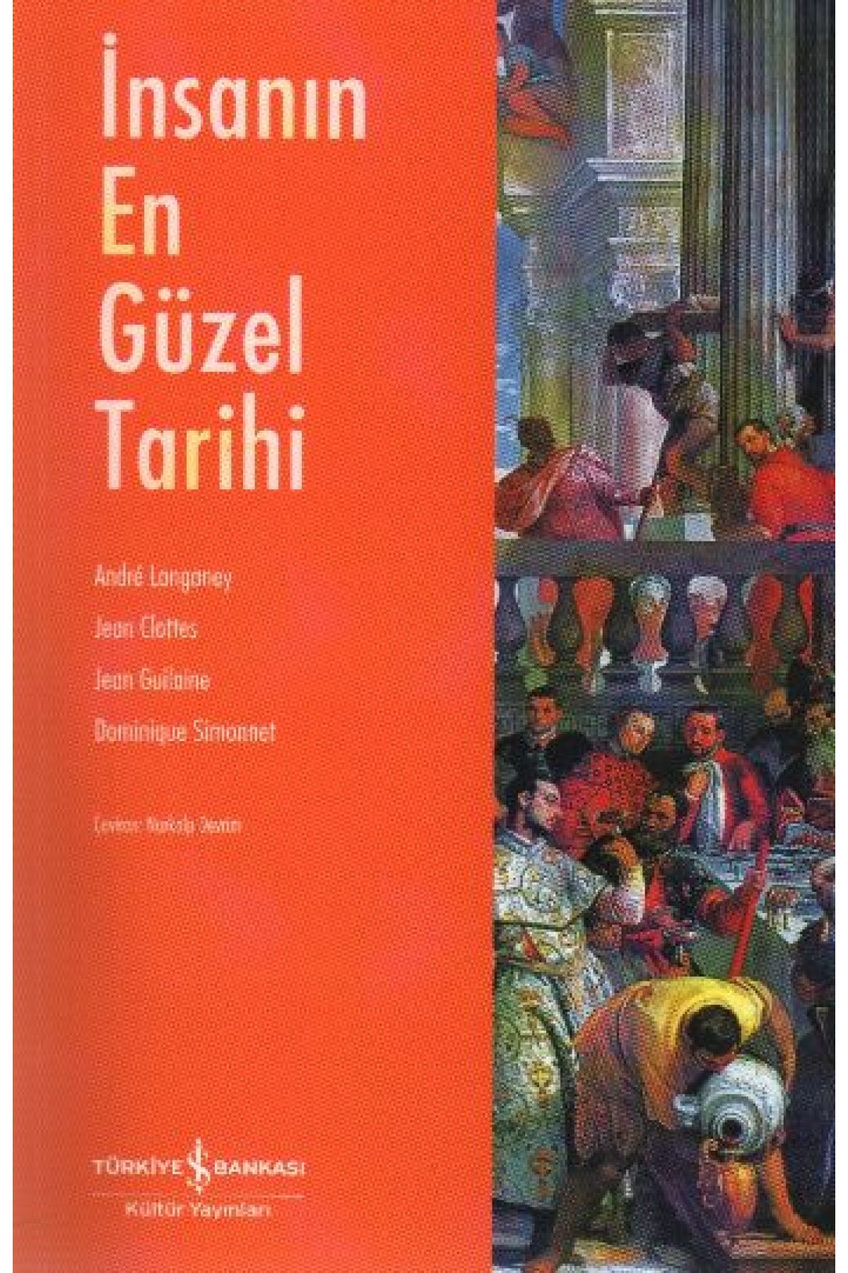 İnsanın En Güzel Tarihi