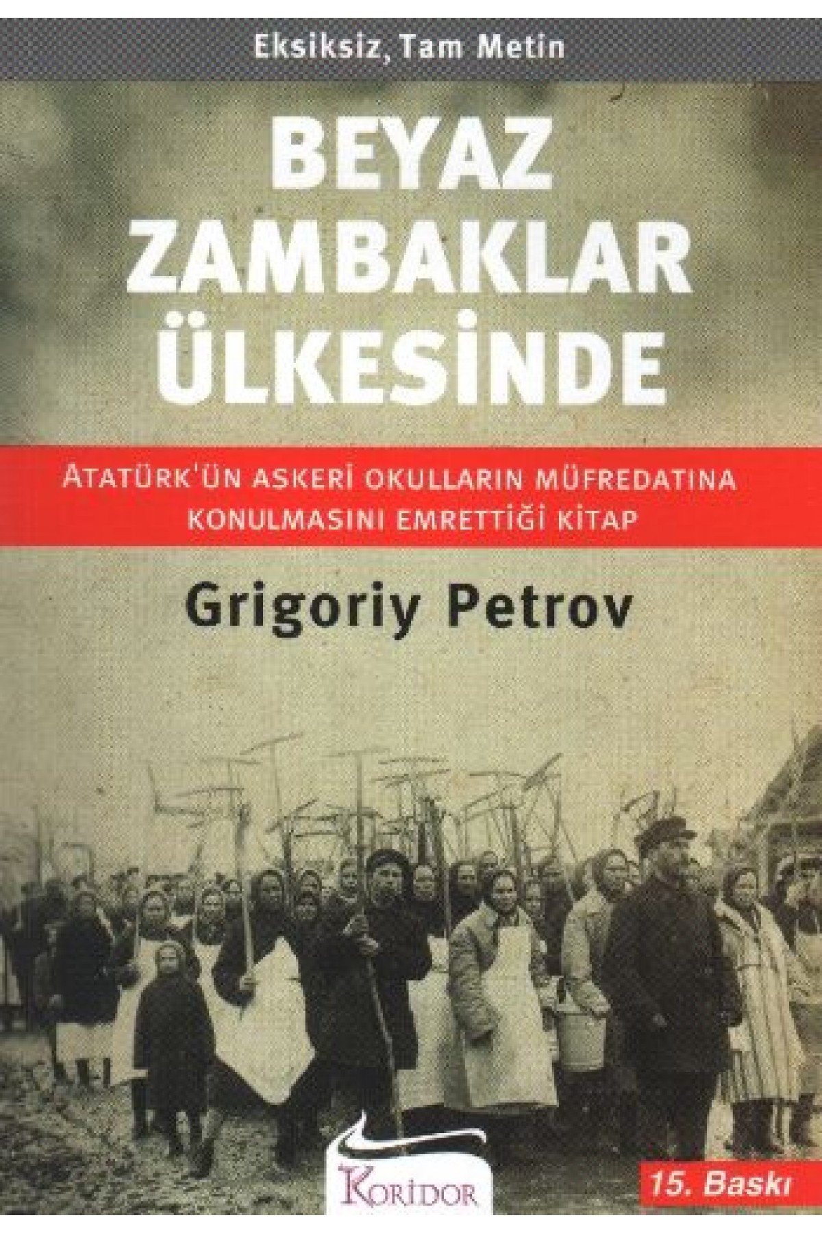 Beyaz Zambaklar Ülkesinde Beyaz Zambaklar Ülkesinde