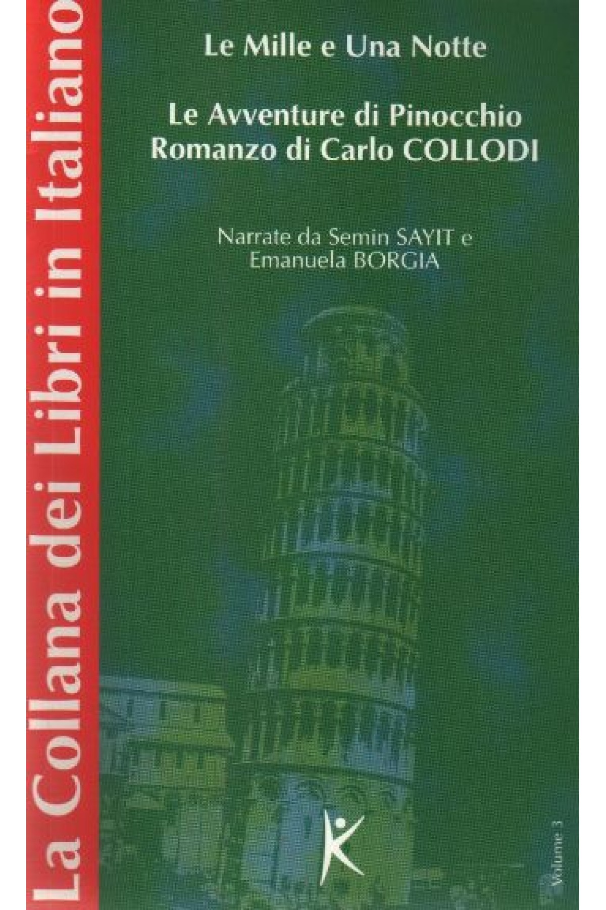 Le Mille e Una Notte  Le Avventure di Pinocchio Romanzo di Carlo Collodi La Collana dei Libri in Ita
