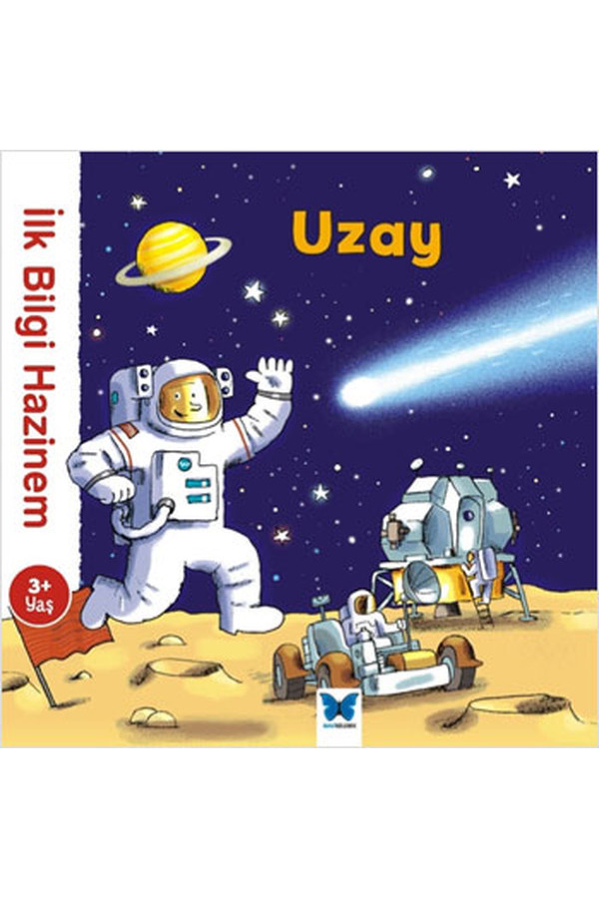 İlk Bilgi Hazinem - Uzay İlk Bilgi Hazinem - Uzay
