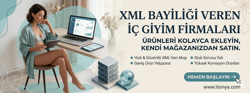 Xml Bayiliği Veren İç Giyim Firmaları