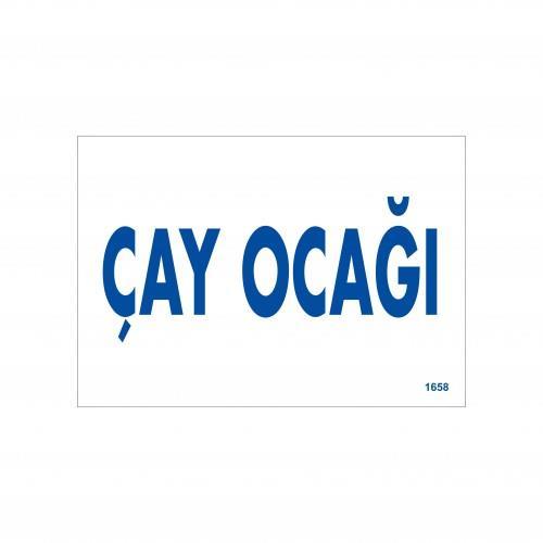 Çay Ocağı Uyarı Levhası 17,5x25 KOD:1658 Lisinya202 Çay Ocağı Uyarı Levhası 17,5x25 KOD:1658
