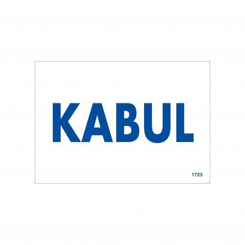 Lisinya202 Kabul Uyarı Levhası 17,5x25 KOD:1723