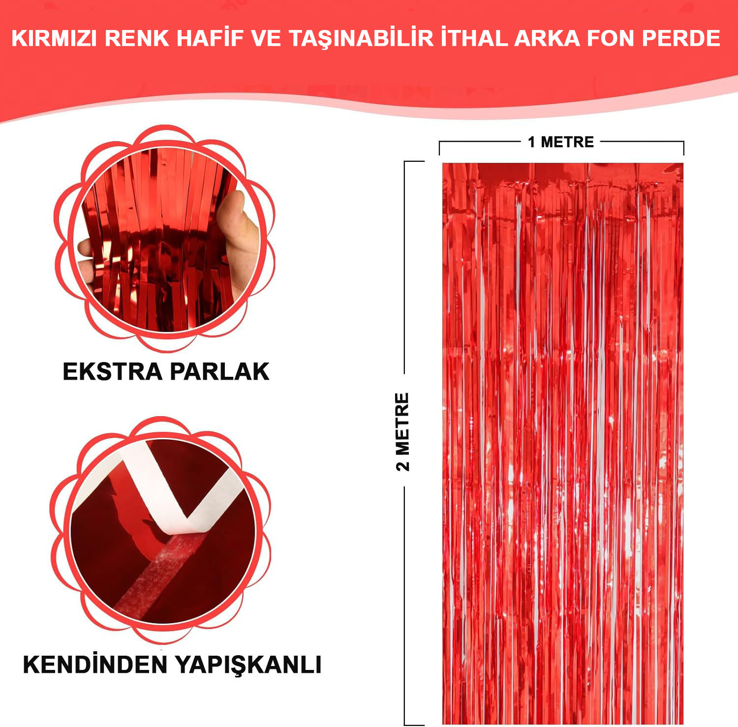 Kırmızı Renk Ekstra Metalize Parlak Saçaklı Arka Fon Perde İthal A Kalite 1x2 Metre (Lisinya)