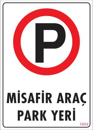 Lisinya202 Araç Park Yeri Uyarı Levhası 25x35 KOD:1604
