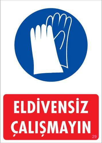 Lisinya202 Eldiven Giy Uyarı Levhası 25x35 KOD:29