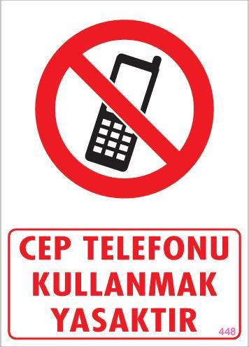 Lisinya202 Cep Telefonu Kullanma Uyarı Levhası 25x35 KOD:448