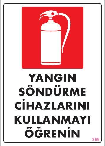 Yangın Söndürme Tüpü Uyarı Levhası 25x35 KOD:859 Lisinya202 Yangın Söndürme Tüpü Uyarı Levhası 25x35 KOD:859