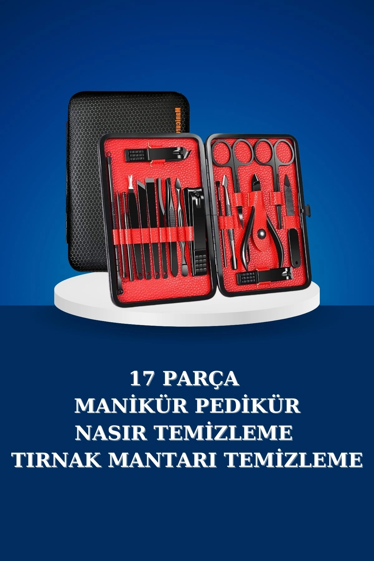 17 Parça Manikür Seti Taşınabilir Özel Çantalı El Ve Ayak Bakımı Tırnak Batığı Temizleme ( Lisinya )
