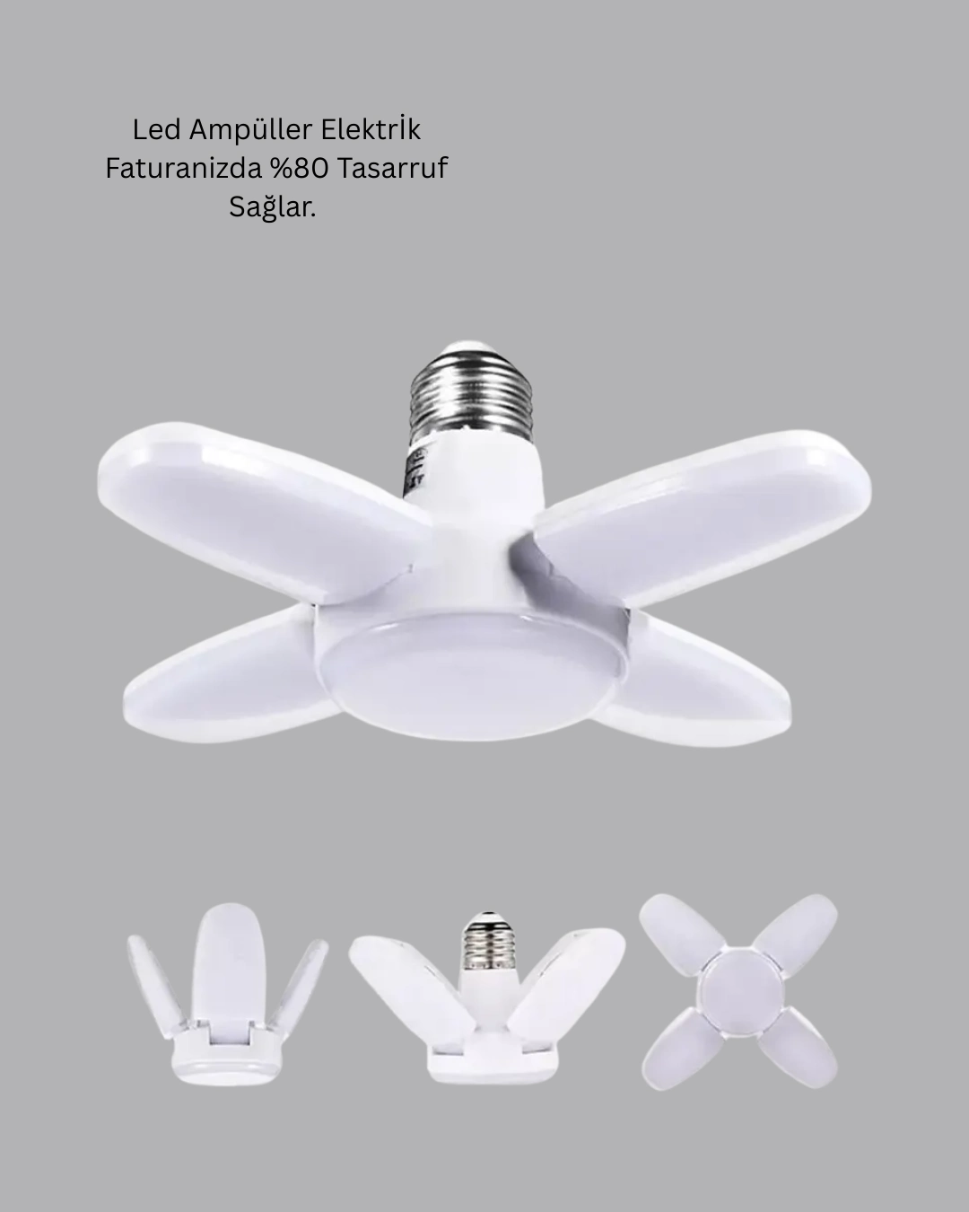 4 Kollu Katlanır Pervane Led Ampül 60 Watt Yüksek Aydınlatma Ve Enerji Tasarrufu ( Lisinya )