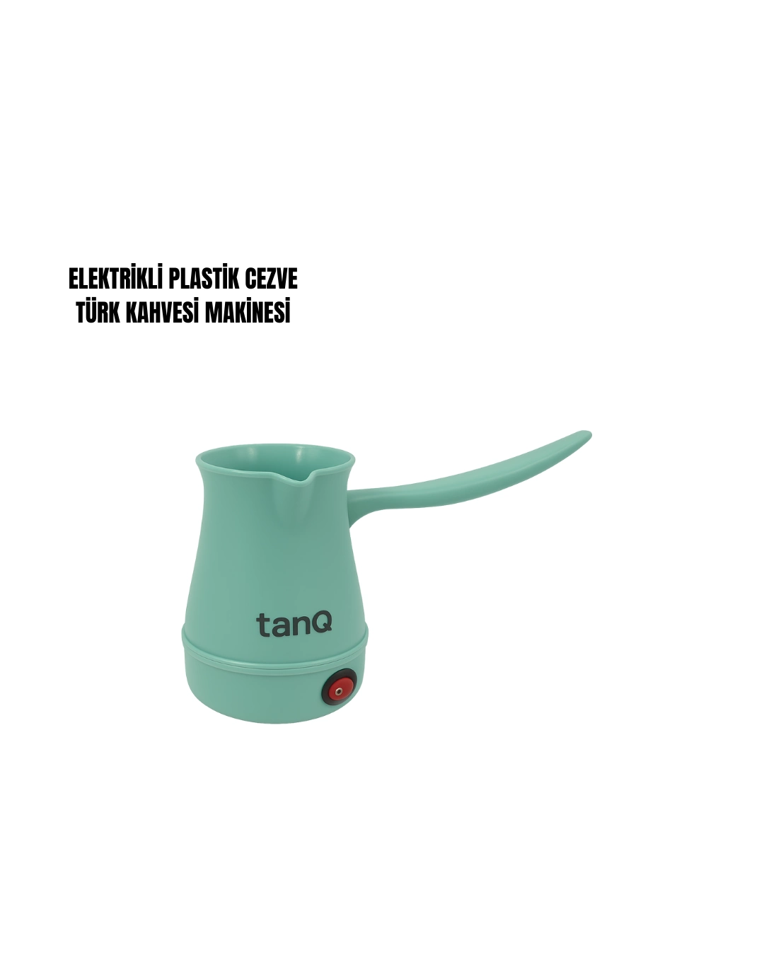 TanQ Elektrikli Türk Kahvesi Makinesi ( Lisinya ) TanQ Elektrikli Türk Kahvesi Makinesi ( Lisinya )