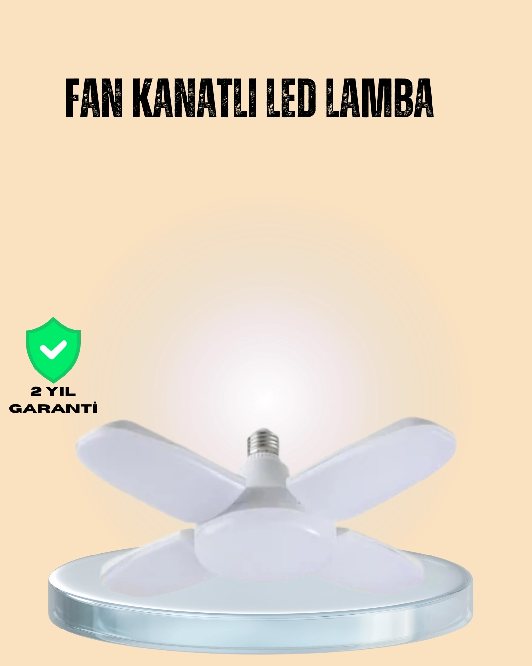 Yüksek Işık Güçlü Led Ampül 4 Kollu Katlanır Pervane Tasarım ( Lisinya )