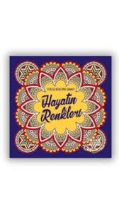 Büyükler İçin Boyama Kitap Hayatın Renkleri