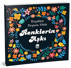 Büyükler İçin Boyama Kitap Renklerin Aşkı Büyükler İçin Boyama Kitap Renklerin Aşkı