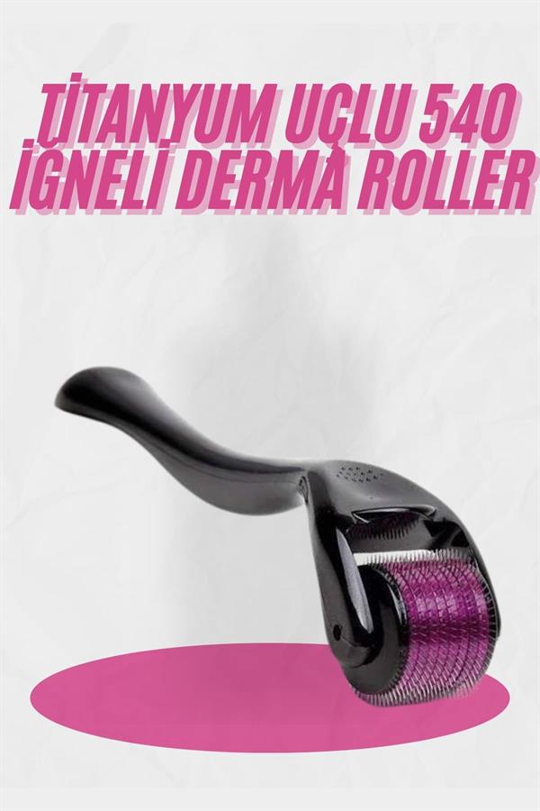 Dermaroller Titanyum 540 Iğneli 1 Mm Saç Kaş Sakal Serum Kullanıma Uygun - Lisinya