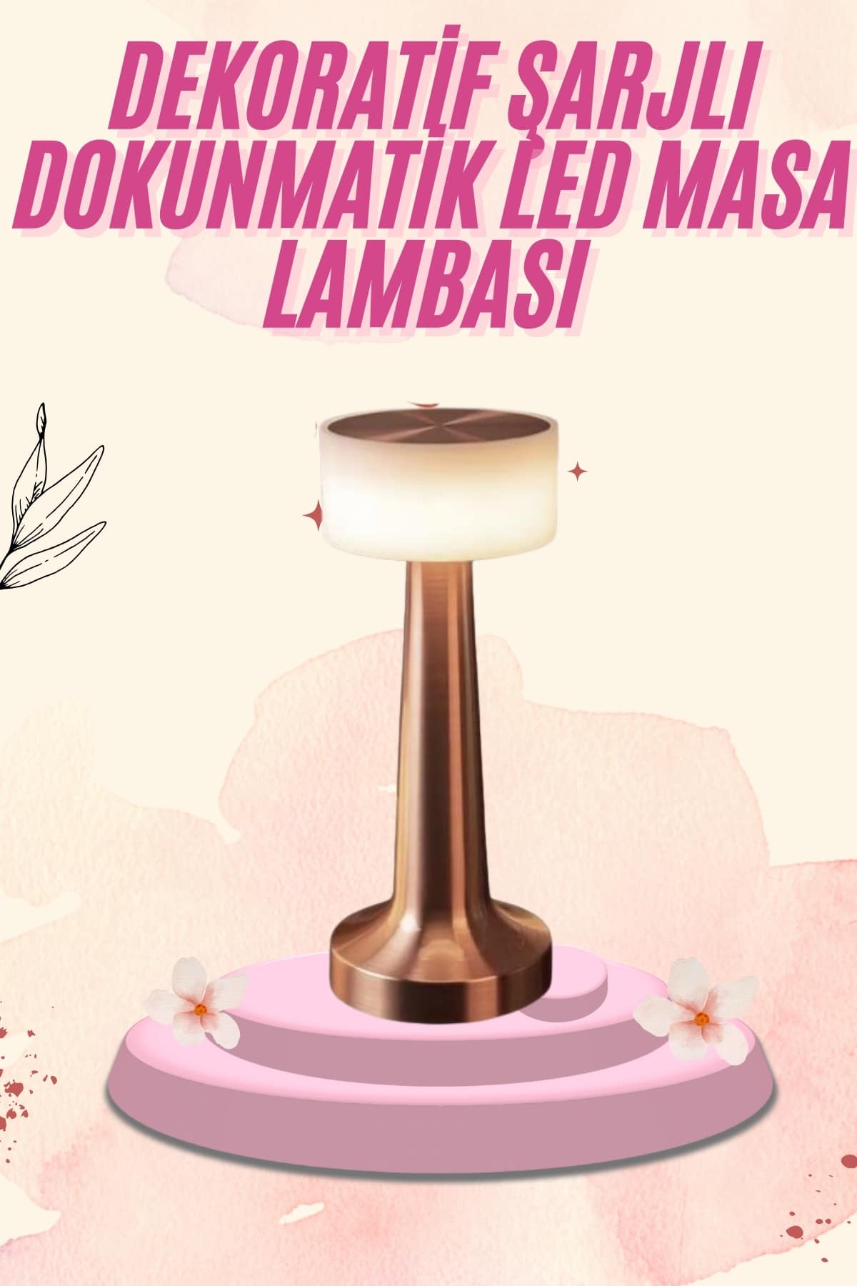 Dekoratif Masa Lambası Dokunmatik Renk Değiştirebilen Gece Lambası - Lisinya