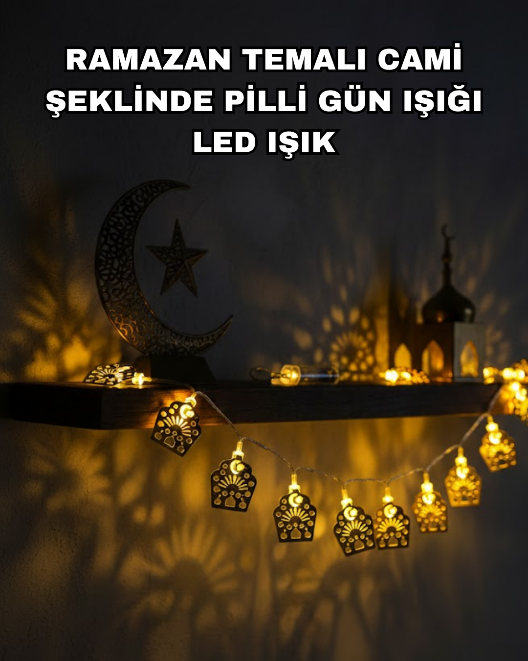 Pilli Ramazan ve Bayram LED Işık Zinciri Cami Temalı Dekoratif - Lisinya Pilli Ramazan ve Bayram LED Işık Zinciri Cami Temalı Dekoratif - Lisinya