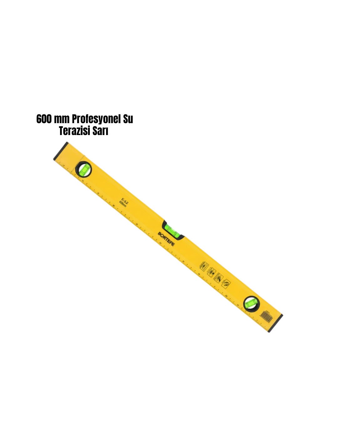 600MM SU TERAZİSİ - Lisinya 600MM SU TERAZİSİ - Lisinya