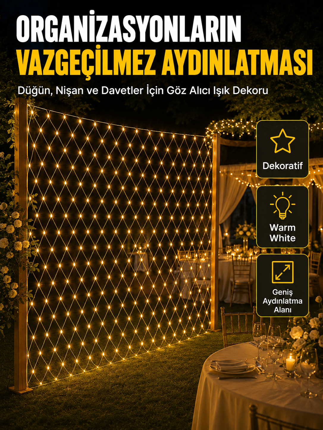 Dekoratif Ağ LED Işık ile Organizasyonlarınıza Masalsı Atmosfer - Lisinya