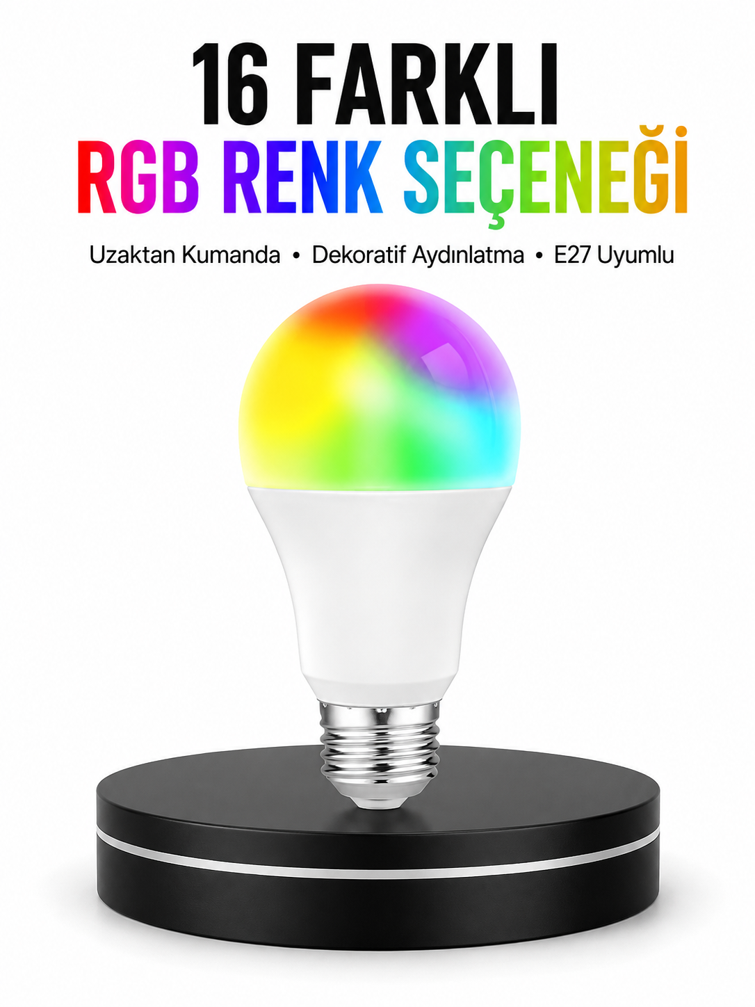 Renk Değiştiren RGB LED Ampul 16 Renk Uzaktan Kumandalı 2025 Model - Lisinya
