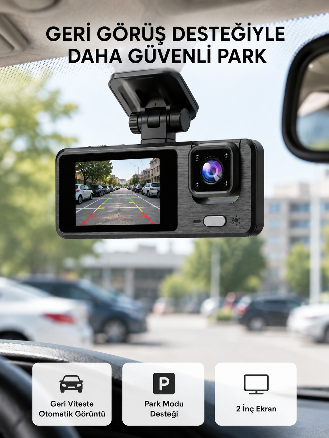 Full HD 3'lü Araç Kamerası Geri Görüş Destekli Park Modlu 1080P DVR - Lisinya