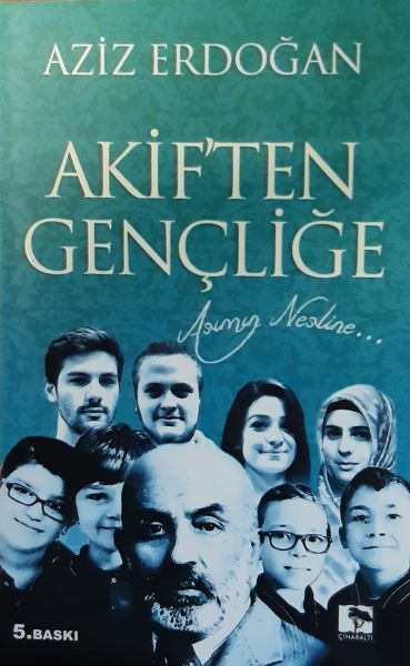 Akif'ten Gençliğe Akif'ten Gençliğe