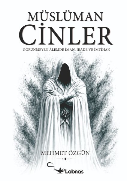 Müslüman Cinler (Beyaz Kapak) Müslüman Cinler (Beyaz Kapak)