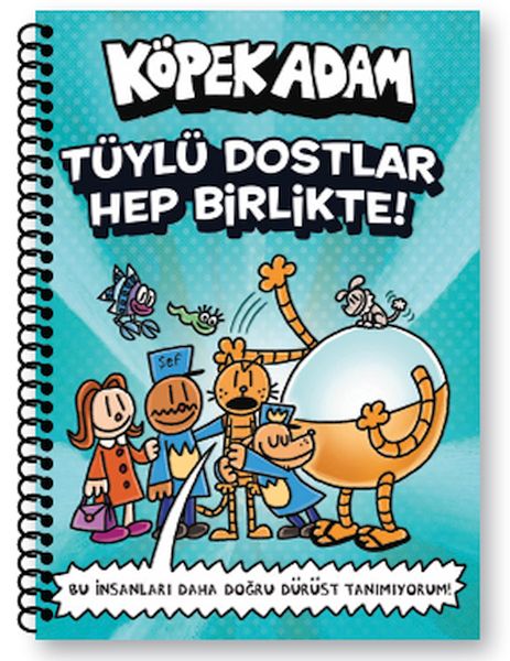 Köpek Adam Çizgili Defter-1 Tüylü Dostlar Hep Birlikte Köpek Adam Çizgili Defter-1 Tüylü Dostlar Hep Birlikte