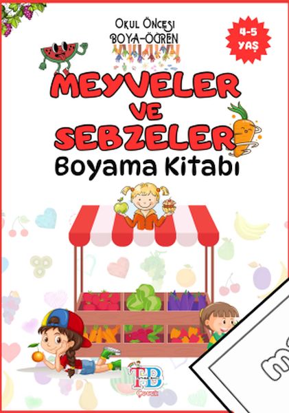 Meyveler ve Sebzeler Boyama Kitabı Meyveler ve Sebzeler Boyama Kitabı