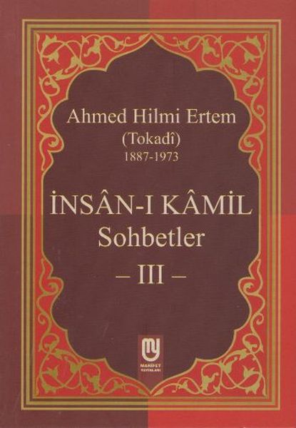 İnsanı Kamil Sohbetler 3 İnsanı Kamil Sohbetler 3