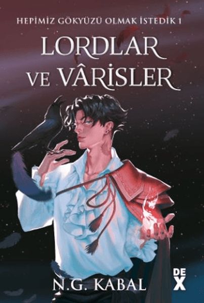 Hepimiz Gökyüzü Olmak İstedik 1 Lordlar ve Varisler - Ciltli (Kırmızı Şömiz) Hepimiz Gökyüzü Olmak İstedik 1 Lordlar ve Varisler - Ciltli (Kırmızı Şömiz)